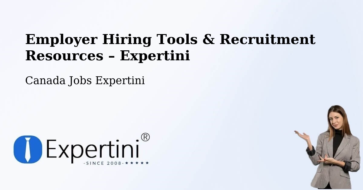 Employer Hiring Tools & Recruitment Resources – Perth - Perth, Canada Jobs Expertini