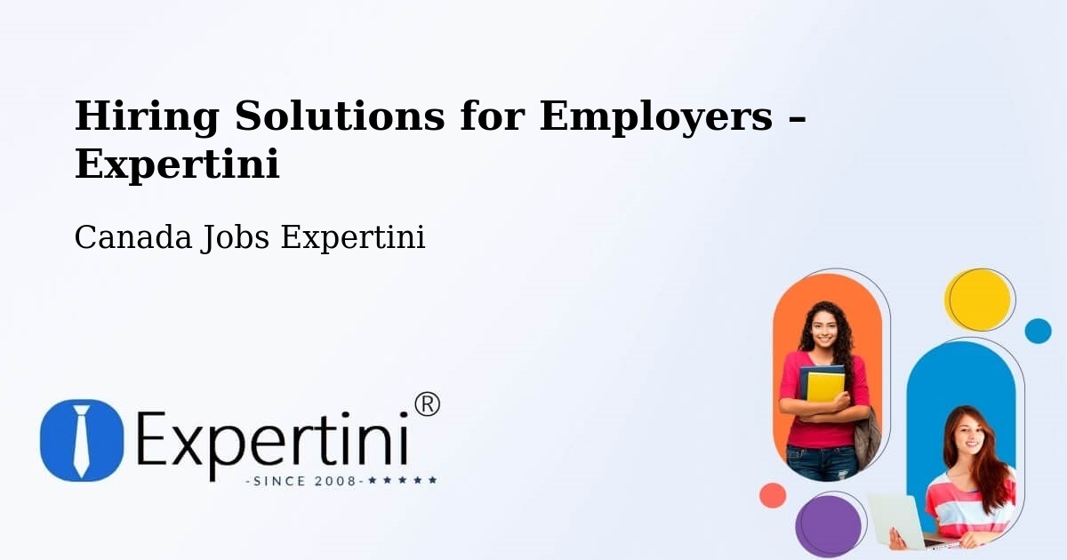 Hiring Solutions for Employers in Perth - Perth, Canada Jobs Expertini