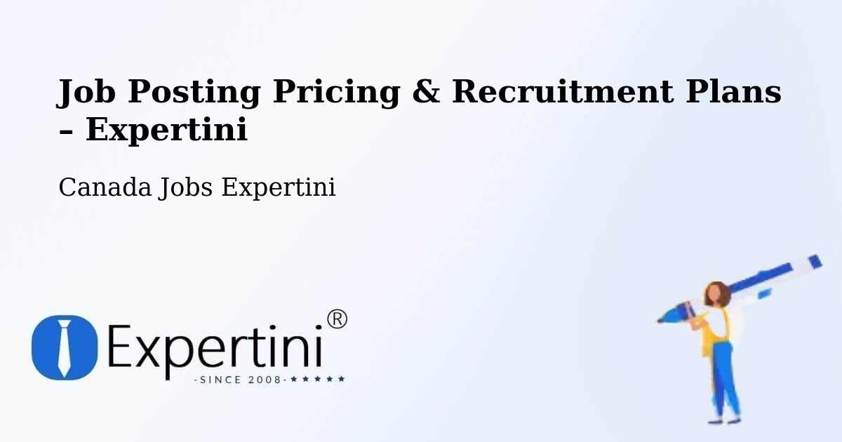 Job Posting Pricing & Recruitment Plans – Perth - Perth, Canada Jobs Expertini