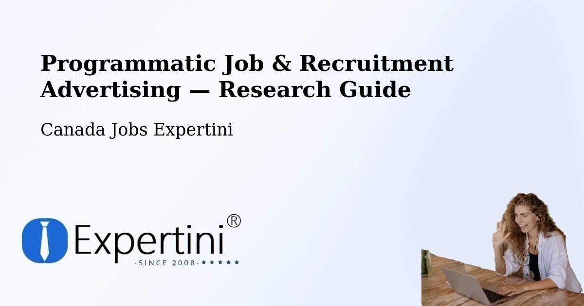 Programmatic Job & Recruitment Advertising — Research Guide – Perth